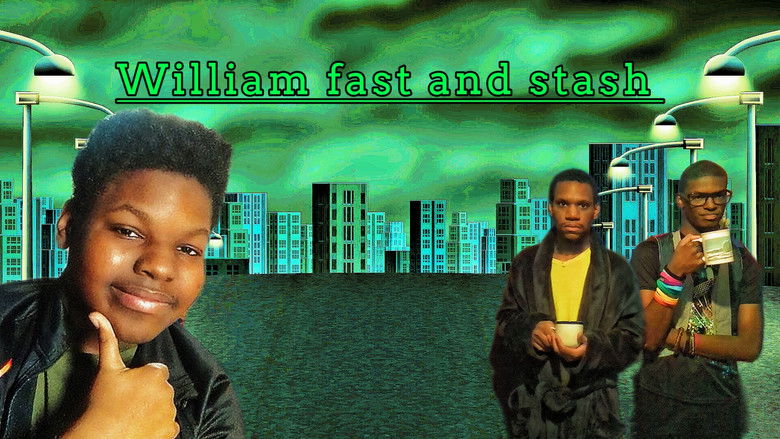 William fast and stash
