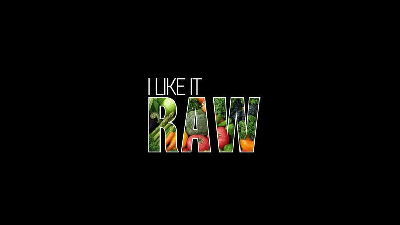 I Like It Raw movie poster