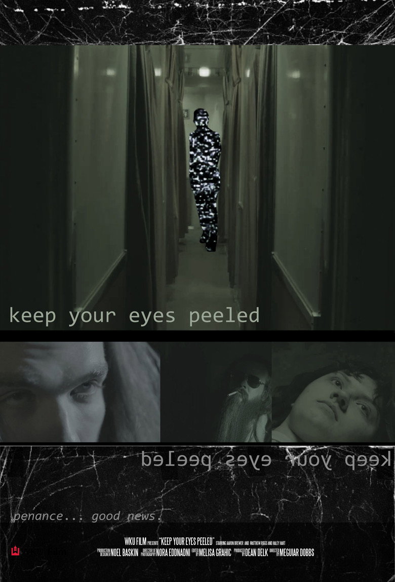 KEEP YOUR EYES PEELED