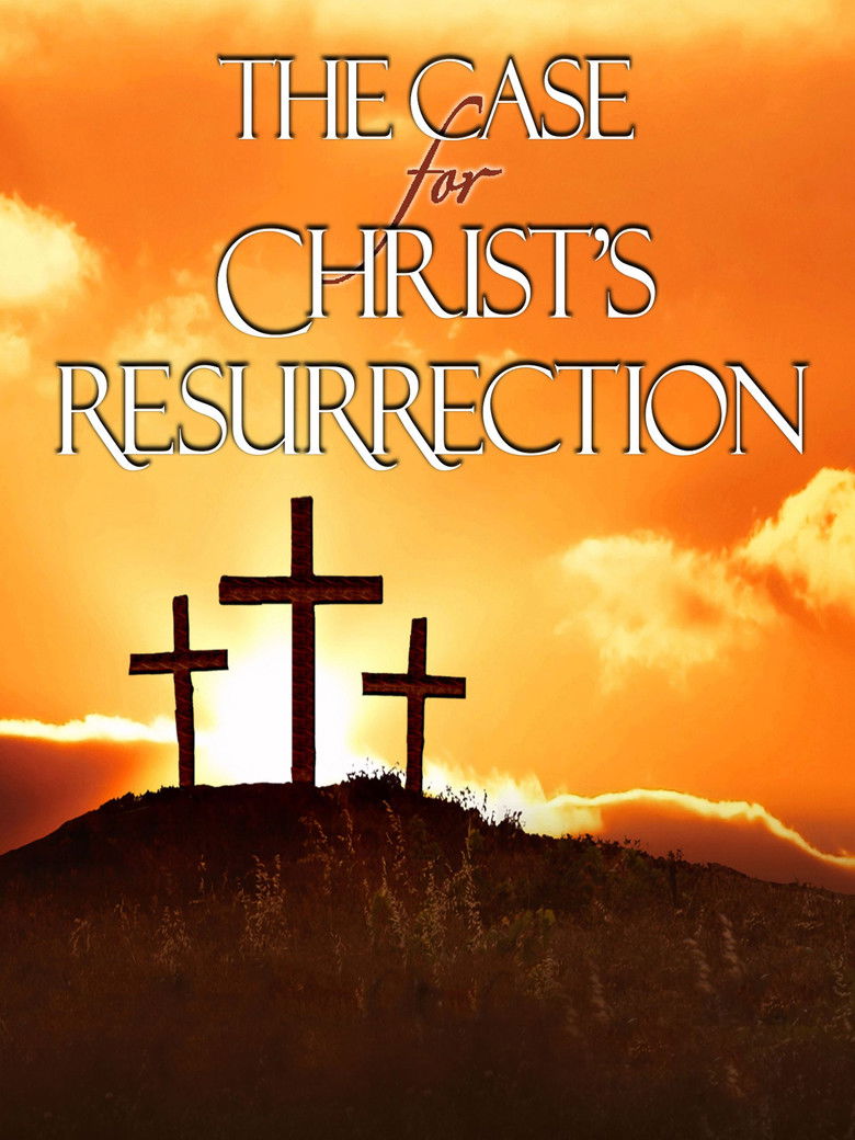 The Case for Christ's Resurrection (2007)