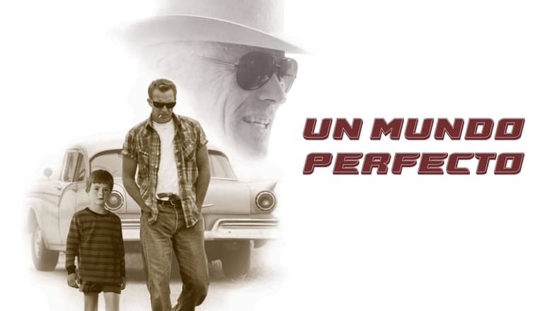 Un mundo perfecto (1993)