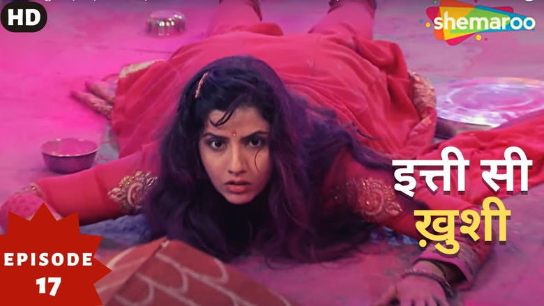 Still image for Itti Si Khushi season 1 episode 17: Episode 17