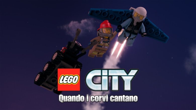 LEGO City: Quando i corvi cantano poster