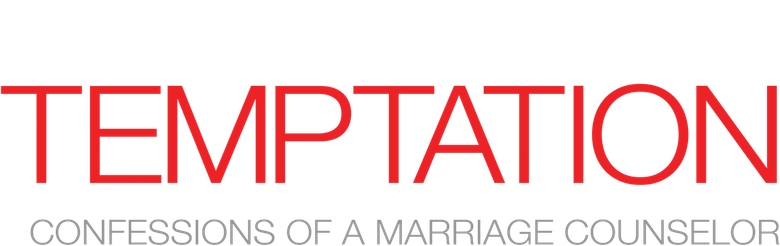 Temptation: Confessions of a Marriage Counselor