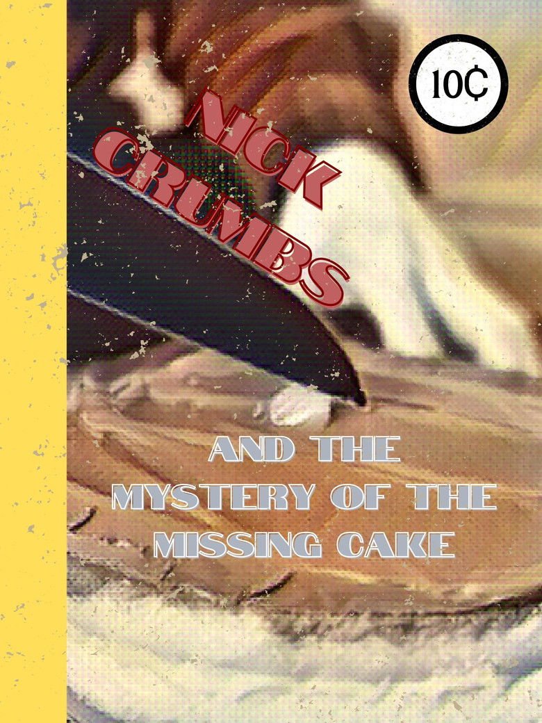 Imatge de Nick Crumbs and the Mystery of the Missing Cake
