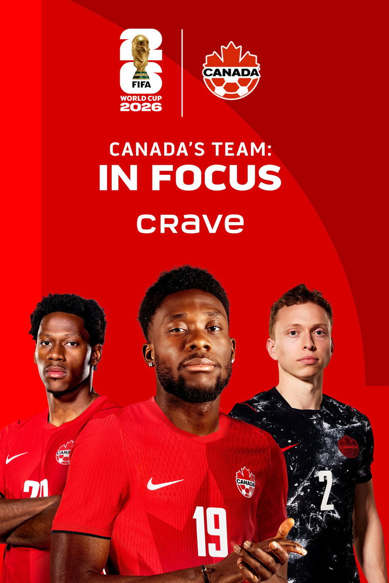 Official poster for Canada's Team: In Focus