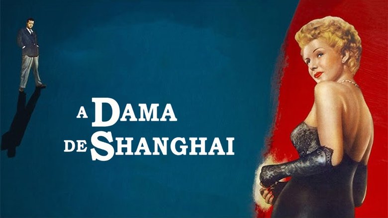 The Lady from Shanghai (1947)