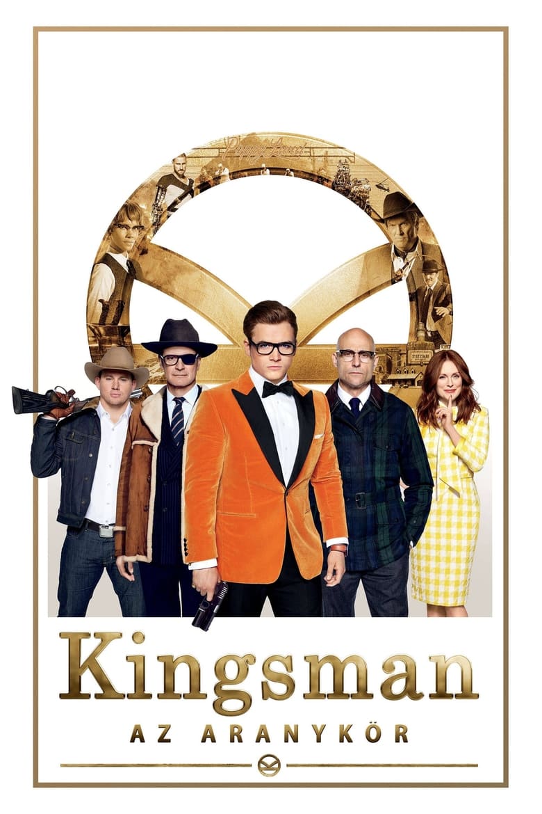 Kingsman: Az Aranyk&ouml;r (2017)