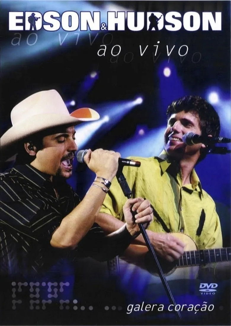 Edson & Hudson - Ao Vivo Galera Cora&ccedil;&atilde;o (2005)