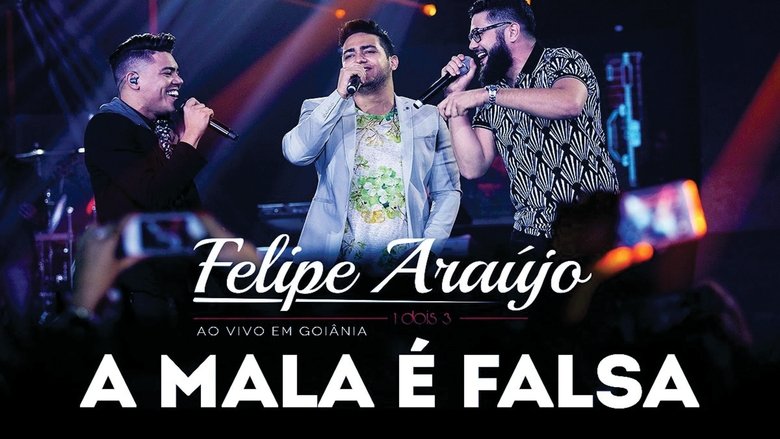 Felipe Araújo - 1 Dois 3 ao Vivo em Goiânia movie poster