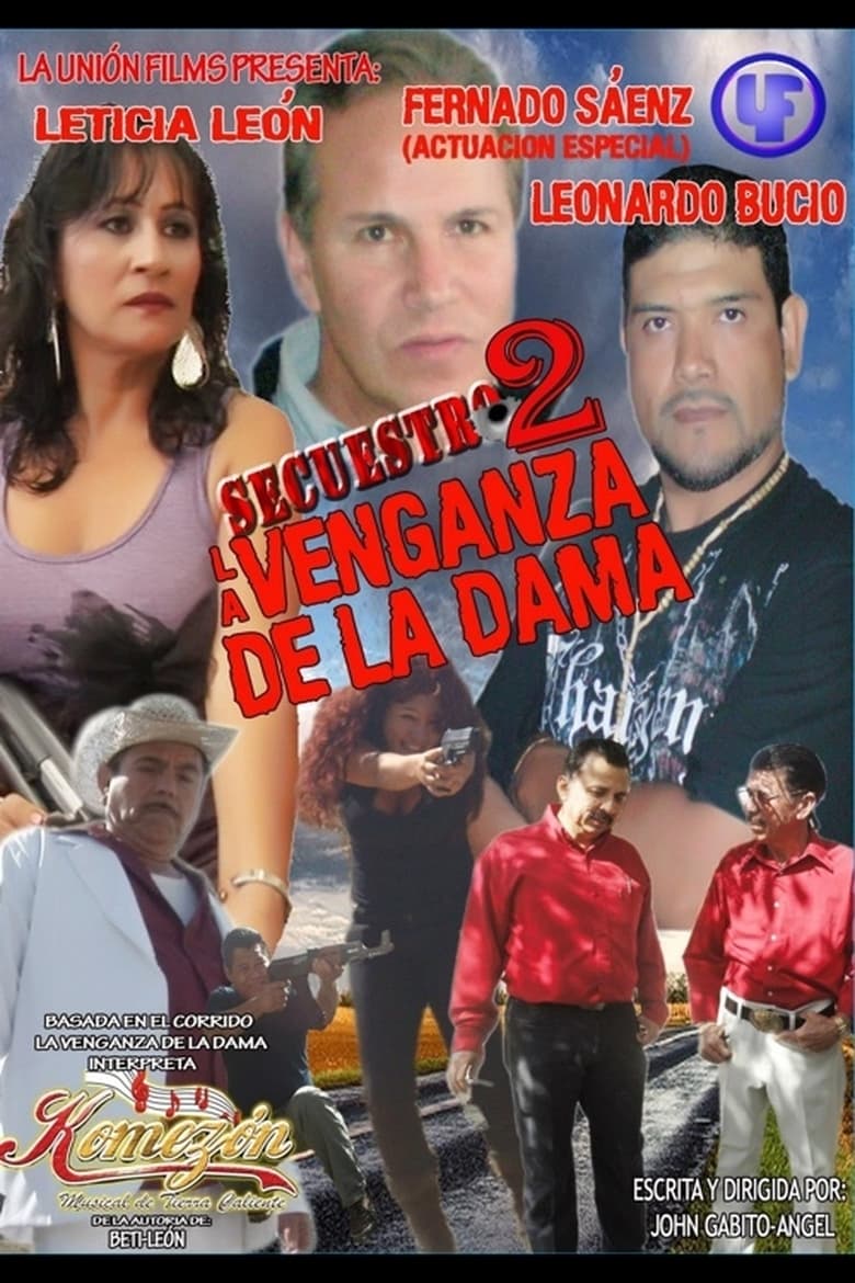 La venganza de la dama (secuestro 2) (2011) poster