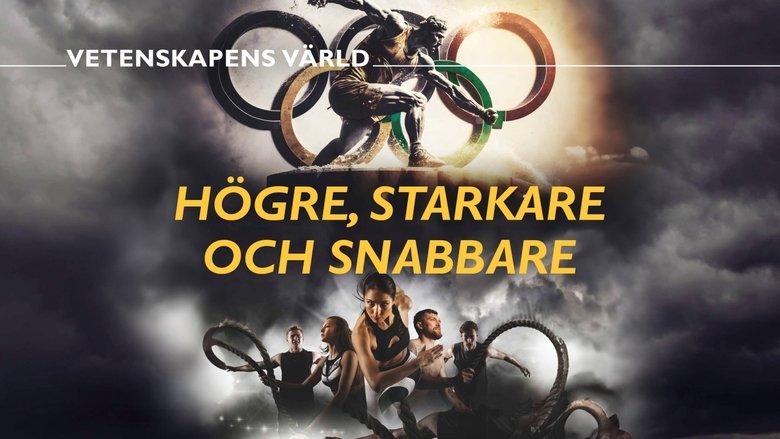 Högre, starkare och snabbare