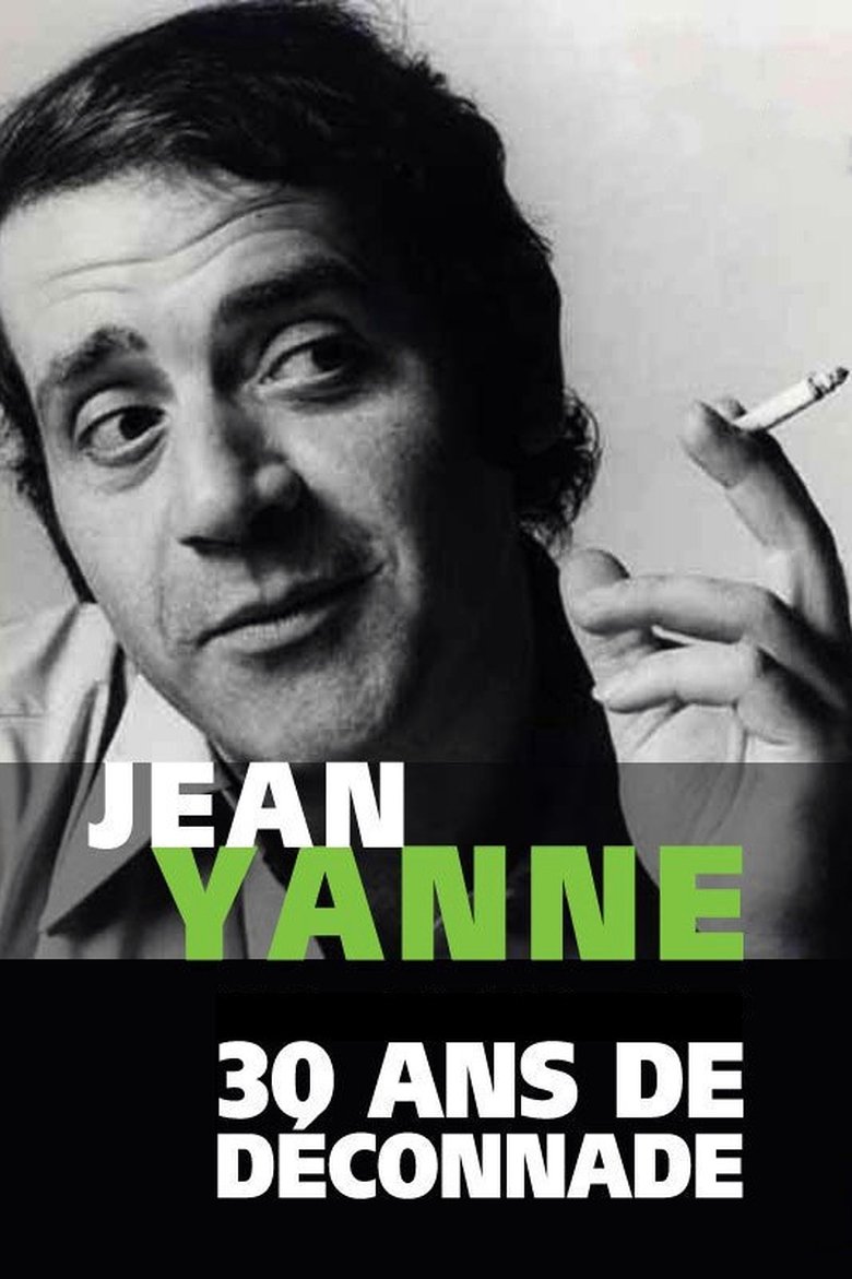 Jean Yanne, 30 ans de déconnade main poster