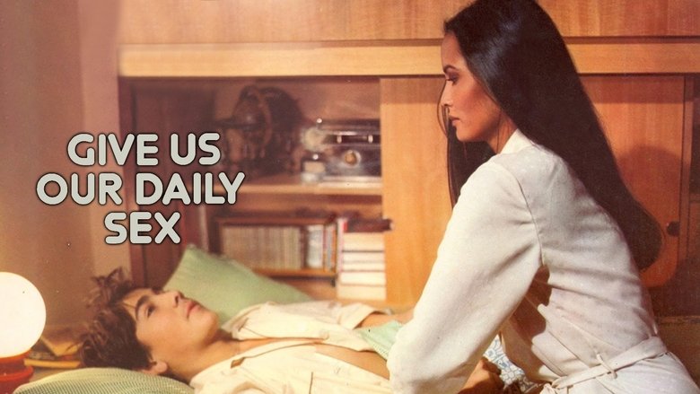 ...And Give Us Our Daily Sex (1979)