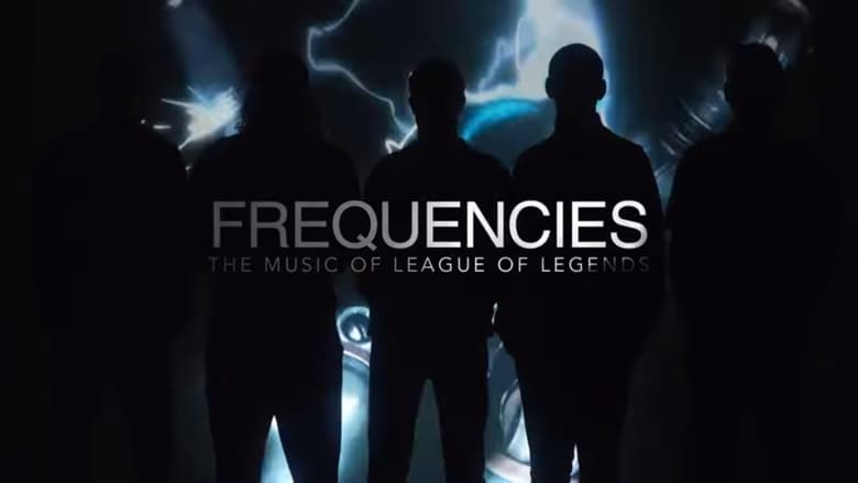Frequencies – The Music of League of Legends movie poster