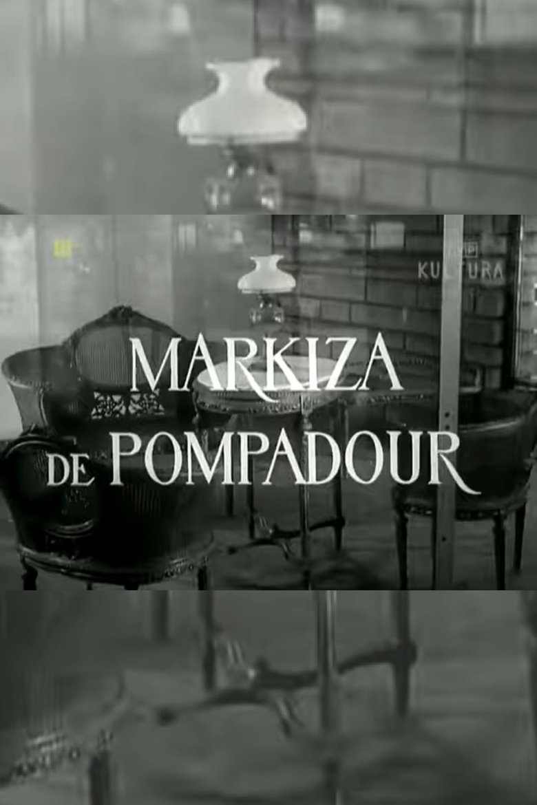 Markiza de Pompadour main poster