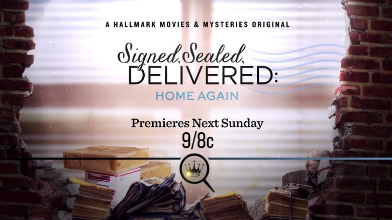 Signed, Sealed, Delivered: Home Again