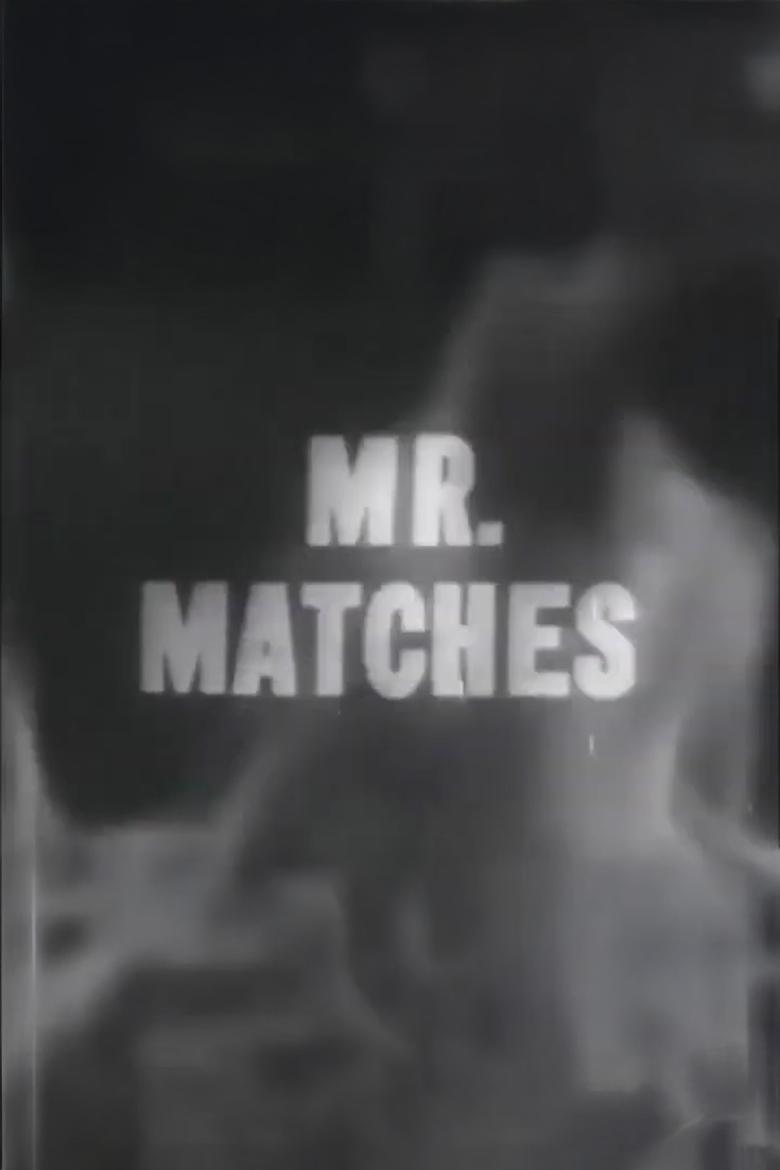 Mr. Matches (1953)