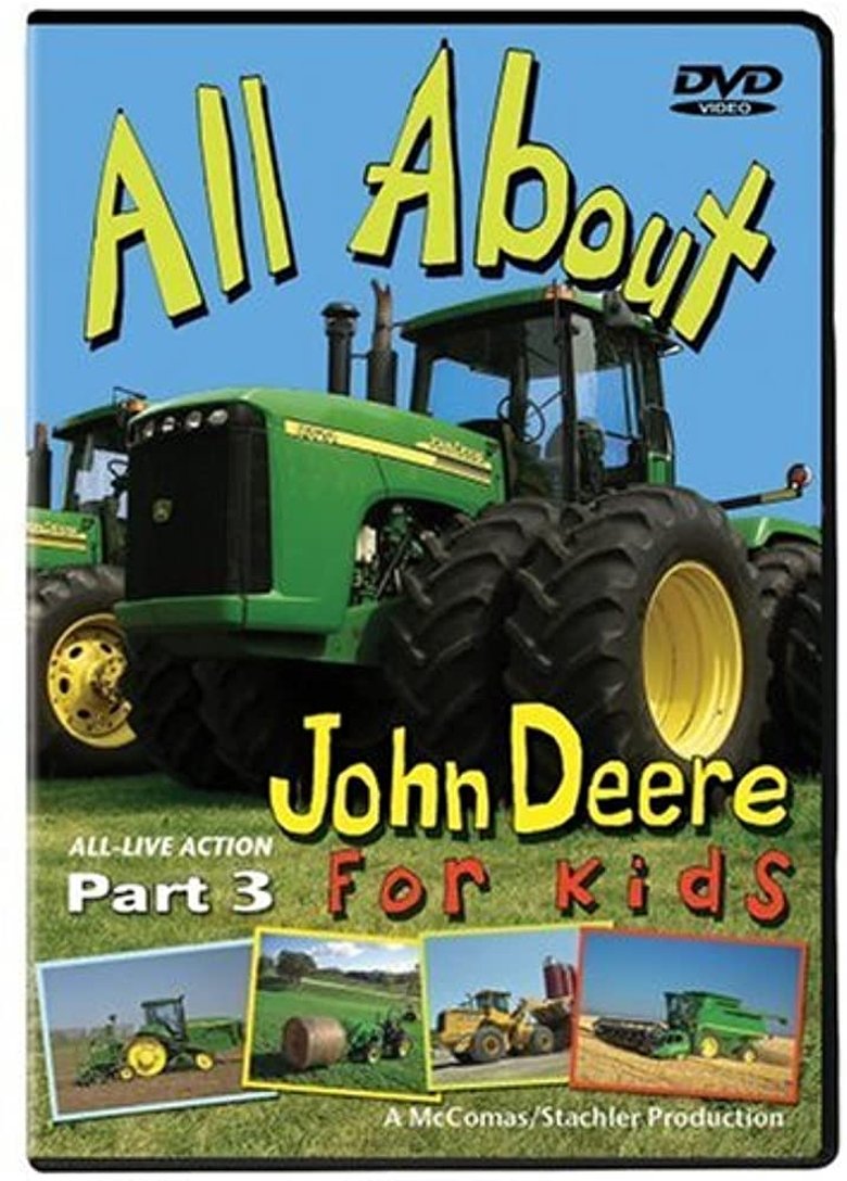 All About John Deere for Kids, Part 3 main poster