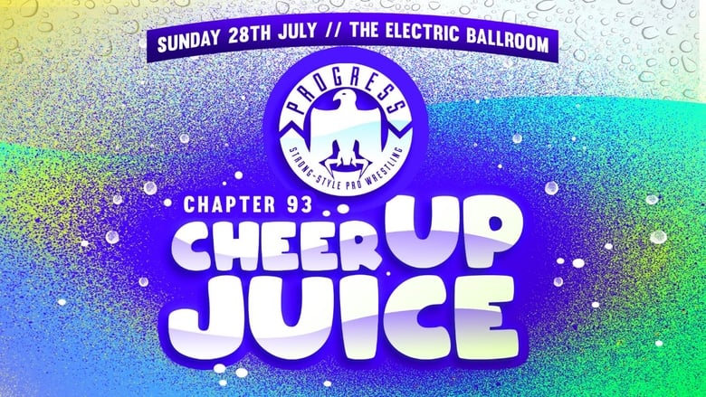 PROGRESS Chapter 93: Cheer Up Juice (2019)