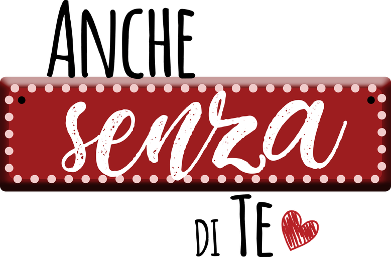 Anche senza di te