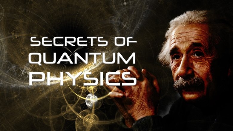 The Secrets of Quantum Physics