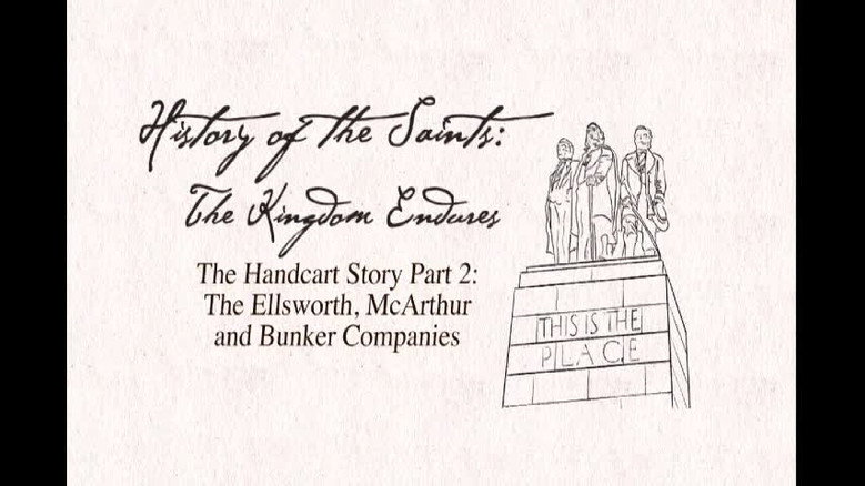 The Handcart Story Part 2: The Ellsworth, McArthur, and Bunker Companies