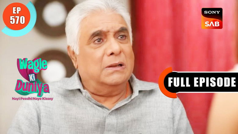 Still image for Wagle Ki Duniya season 1 episode 570: Manoj Wagle Ki Kahani
