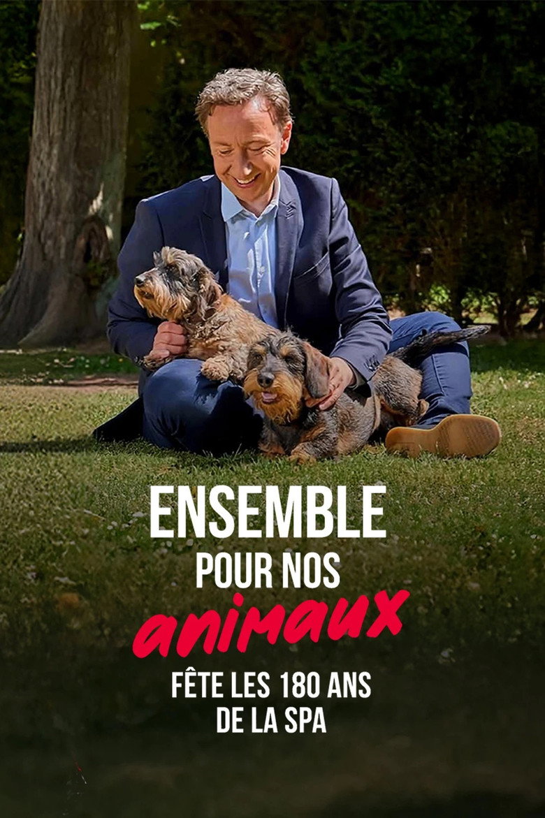 Affiche de ENSEMBLE POUR NOS ANIMAUX - FÊTE LES 180 ANS DE LA SPA
