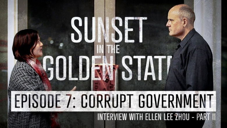 Still image for Sunset in the Golden State season 1 episode 7: Corrupt Government, Part 2 Still image for Sunset in the Golden State season 1 episode 7: Corrupt Government, Part 2