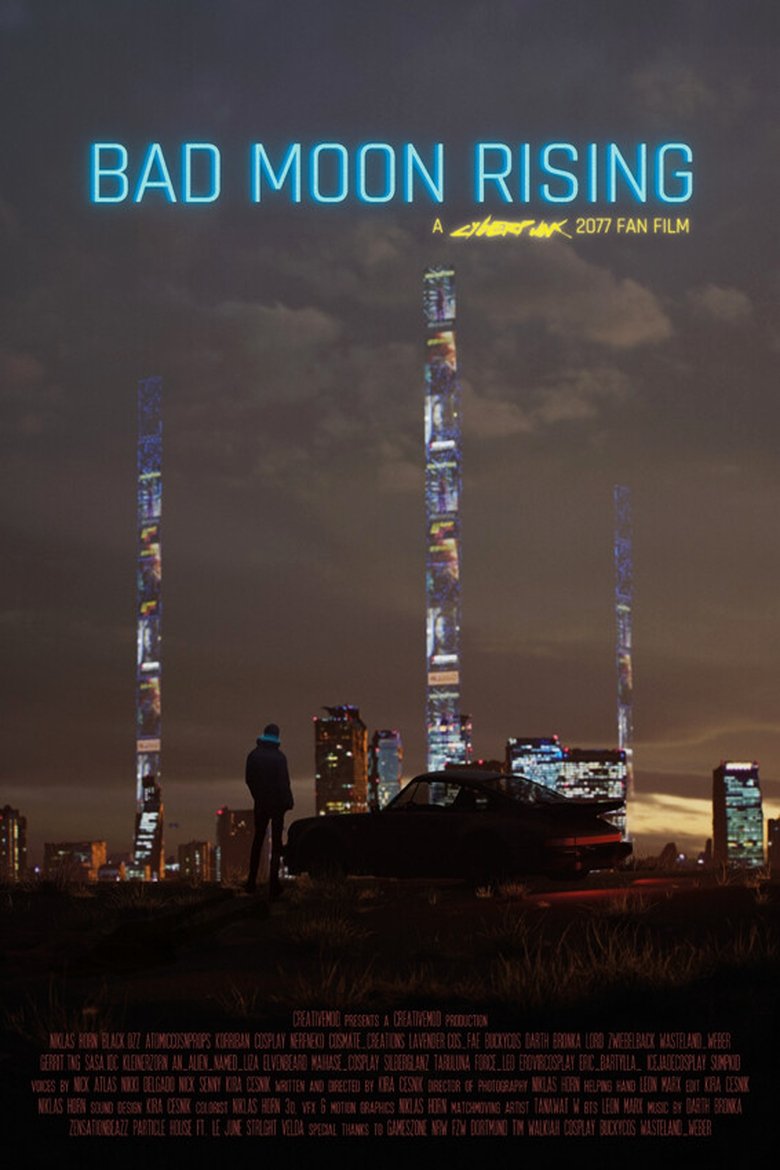 Bad Moon Rising: A Cyberpunk 2077 Fan Film main poster