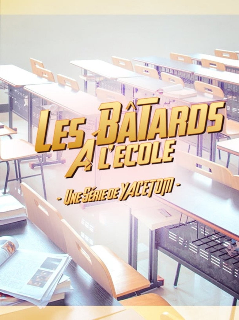 Les bâtards à l’école — image 1
