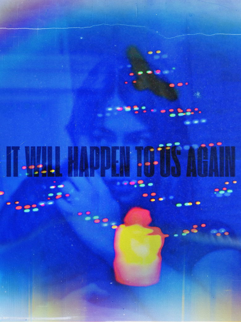 Imatge de It Will Happen To Us Again
