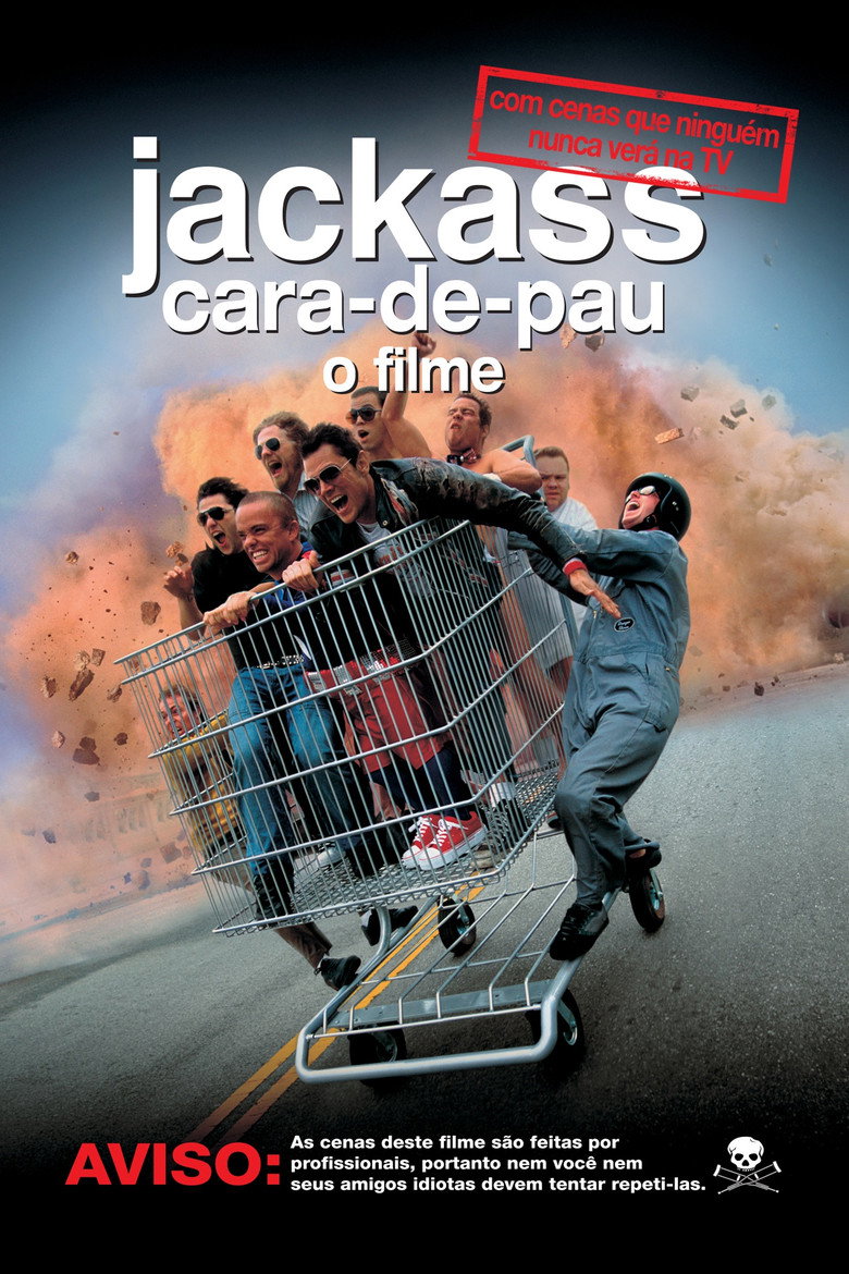 Jackass, Cara-de-Pau: O Filme