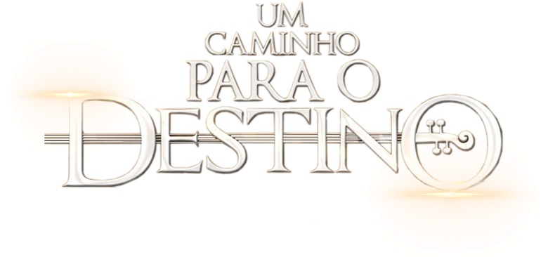 Um Caminho Para o Destino