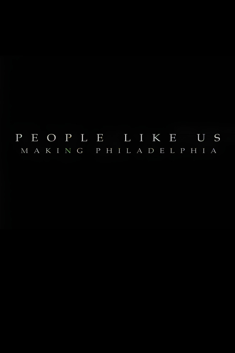 Imatge de People Like Us: Making 'Philadelphia'