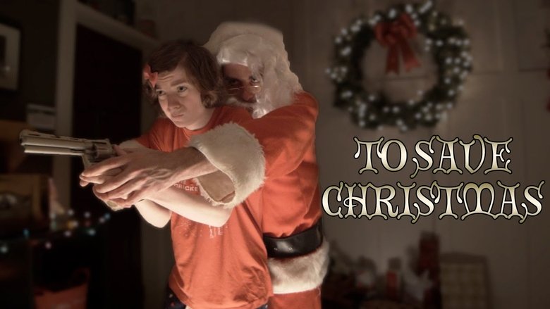 To Save Christmas movie poster