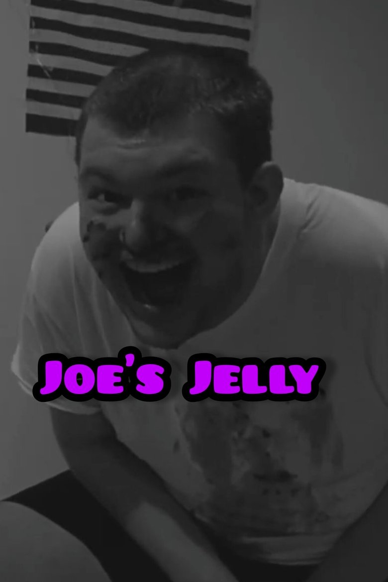 Joe's Jelly main poster