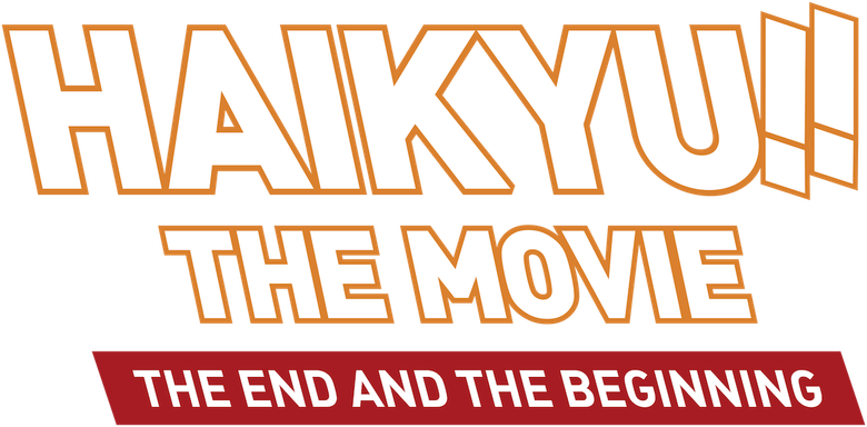 Haikyu!! the Movie: The End and the Beginning