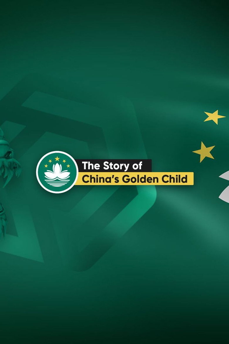 Macau: The Story of China&rsquo;s Golden Child
