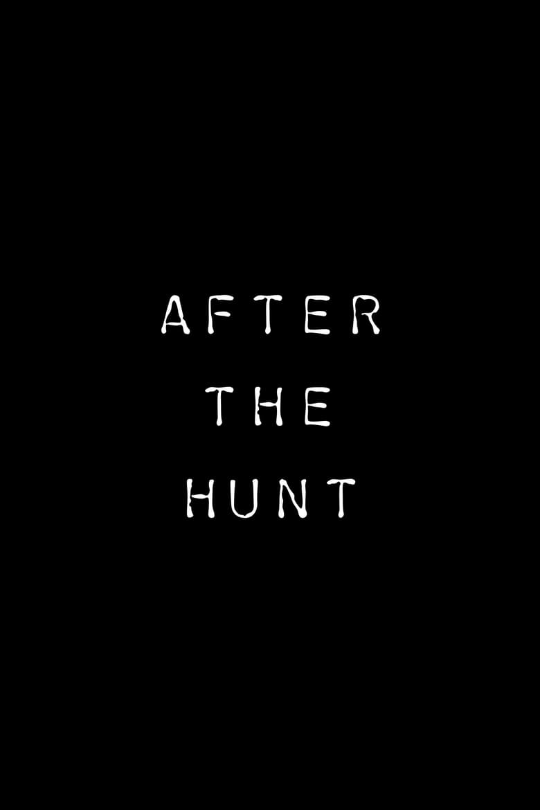 After the Hunt (1970)