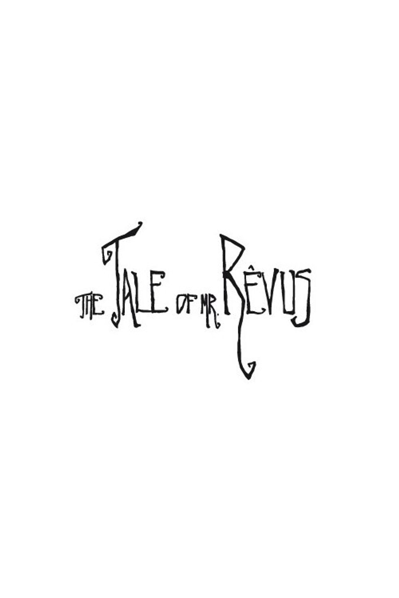 The Tale Of Mr. Rêvus (2011) poster