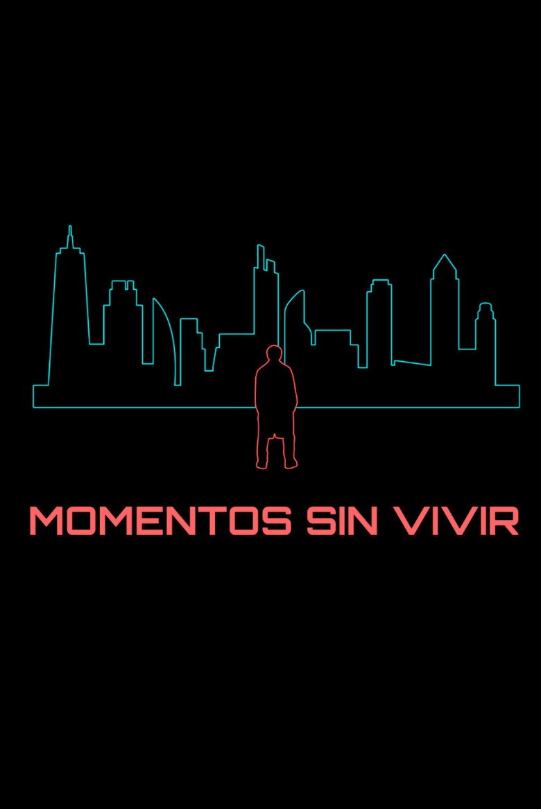 Moments never lived poster