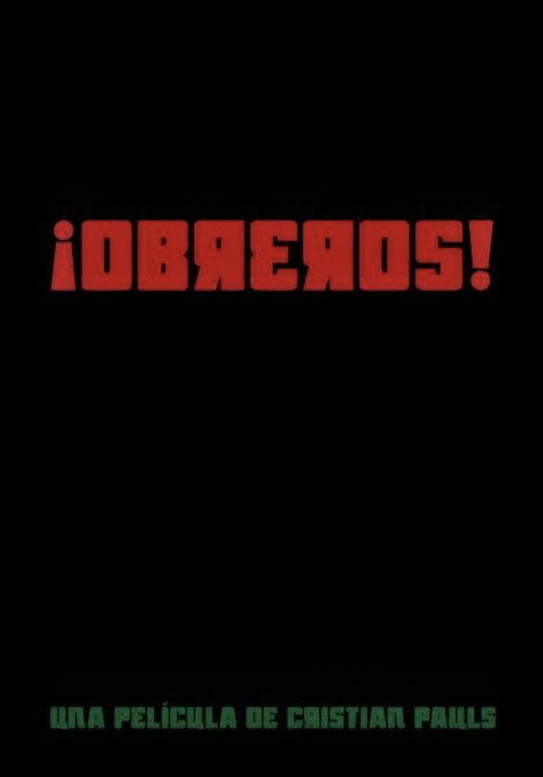 ¡Obreros!