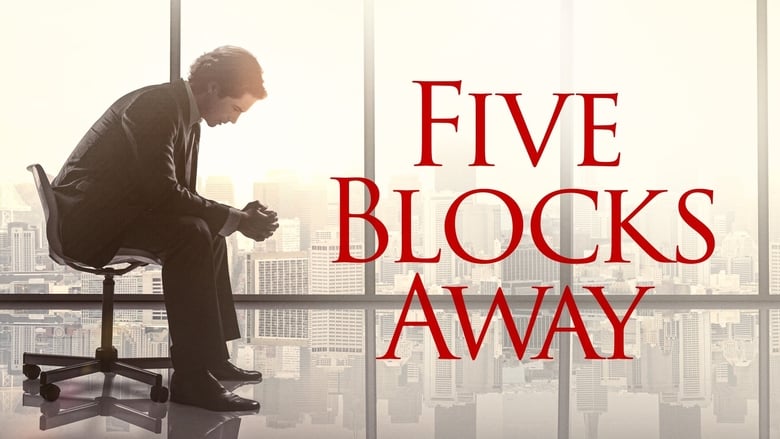 Five Blocks Away 2019 123movies