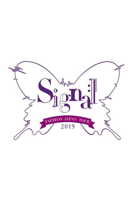 TAEYEON JAPAN TOUR 2019 ~Signal~