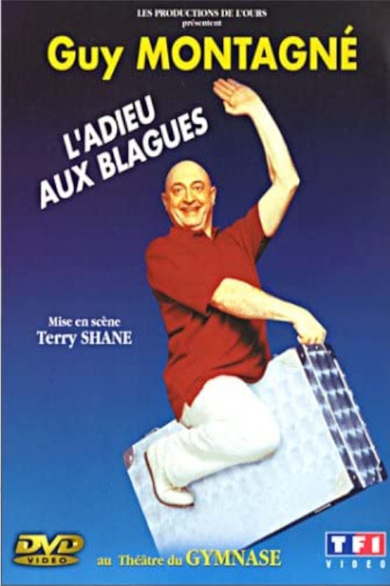 Guy Montagné - L'adieu aux blagues main poster