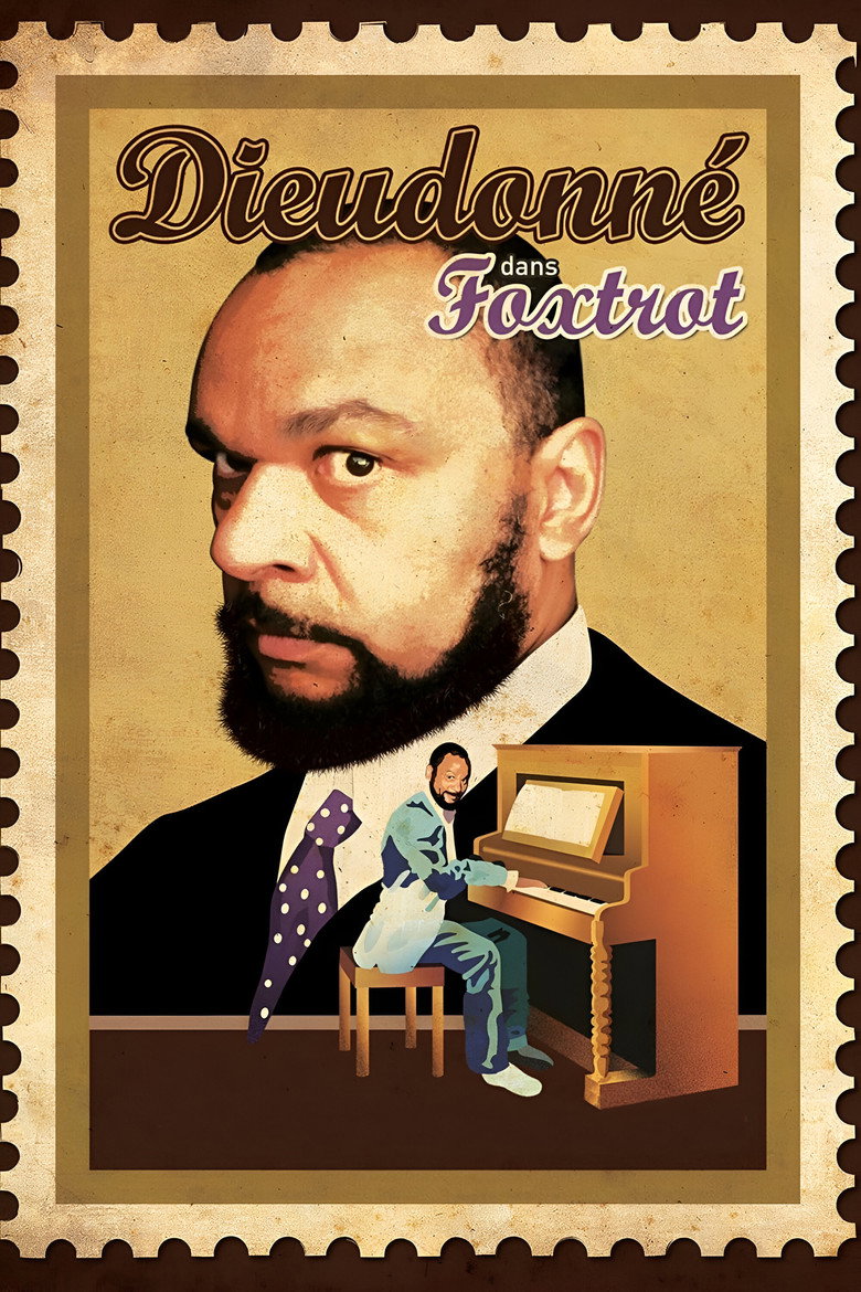 Affiche de DIEUDONNÉ - FOXTROT