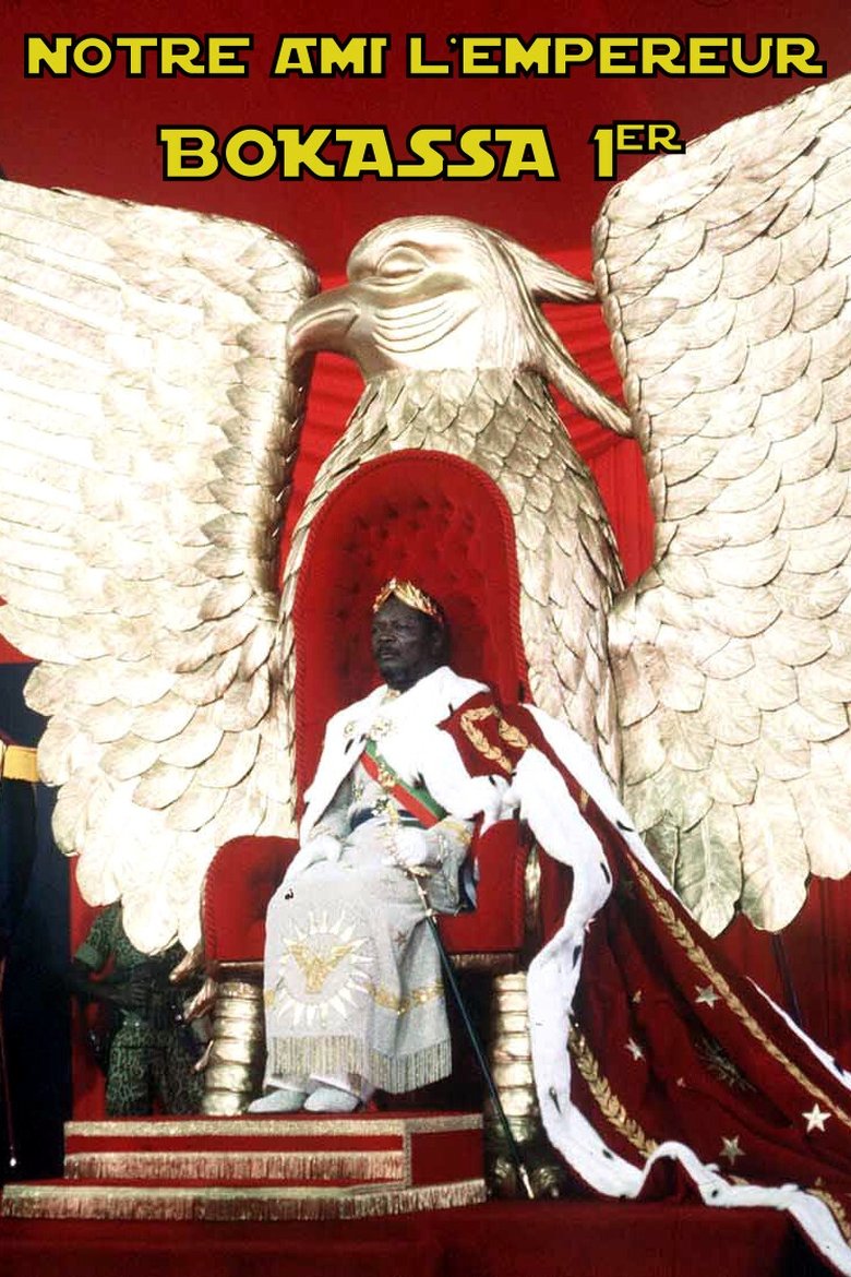 Notre ami l'empereur Bokassa Ier main poster