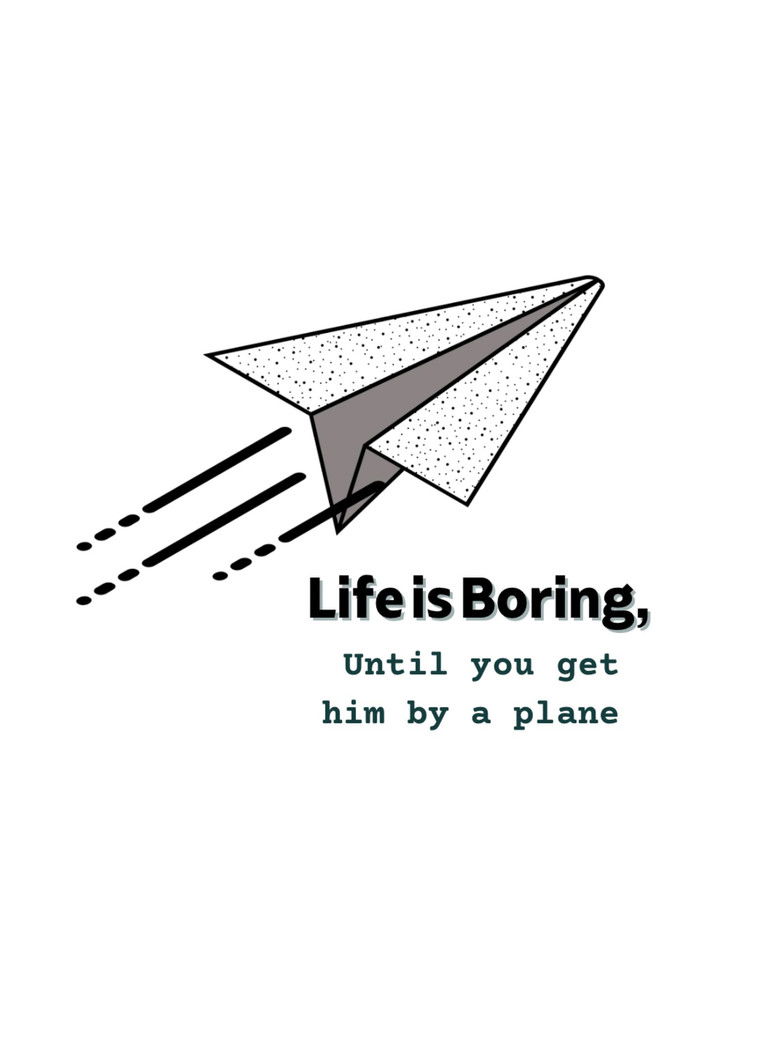 Imatge de Life is Boring, Until you get hit by a plane
